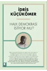 Halk Demokrasi İstiyor mu?