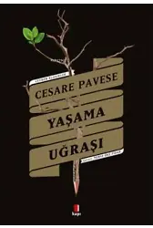 Cesare Pavese Yaşama Uğraşı