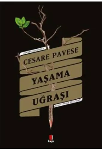 Cesare Pavese Yaşama Uğraşı