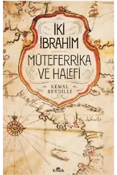 İki İbrahim;Müteferrika ve Halefi