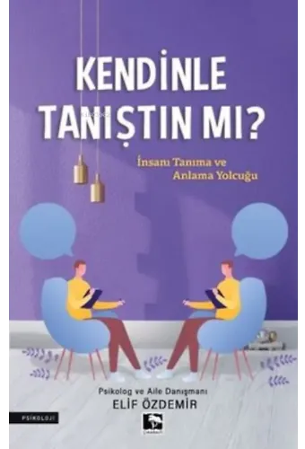 Kendinle Tanıştın mı?