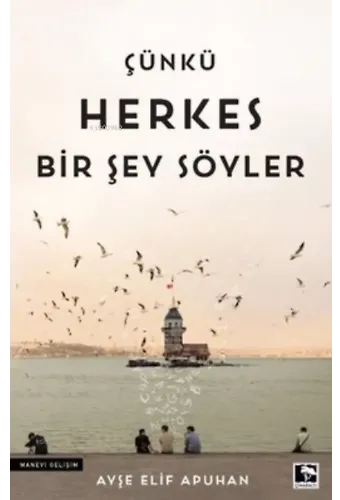 Çünkü Herkes Bir Şey Söyler