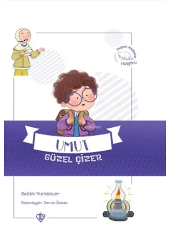 Umut Güzel Çizer Değerli Hikayeler Hoşgörü