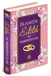 İslam`da Evlilik ve Mahremiyetleri