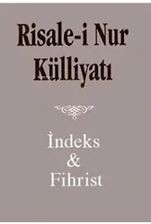 Risale i Nur Külliyatı;İndeks ve Fihristi