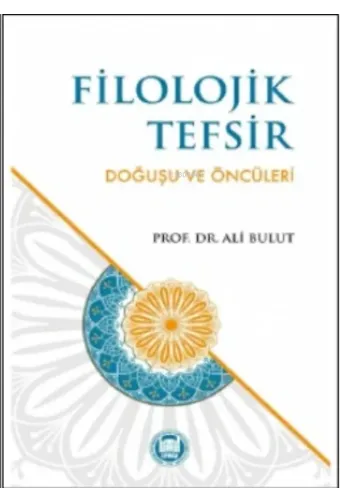Filozojik Tefsir Doğuşu Ve Öncüleri