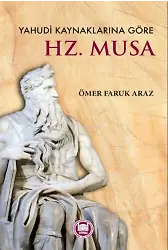 Yahudi Kaynaklarına Göre ;Hz. Musa