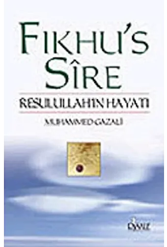 Fıkhu's Sire Resulullahın Hayatı