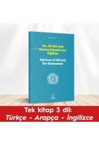 Hz. Ali'den (ra) Devlet Adamlarına Öğütler
