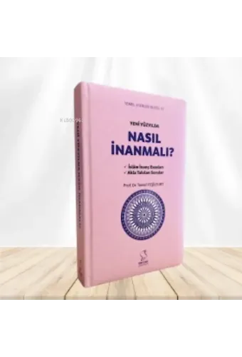 Yeni Yüzyılda Nasıl İnanmalı