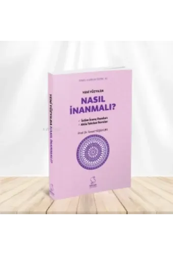 Yeni Yüzyılda Nasıl İnanmalı