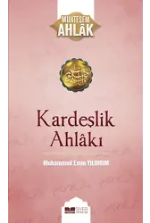 Kardeşlik Ahlakı
