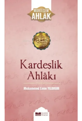Kardeşlik Ahlakı