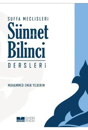 Sünnet Bilinci Dersleri;Suffa Meclisleri