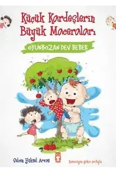 Oyunbozan Dev Bebek - Küçük Kardeşlerin Büyük Maceraları