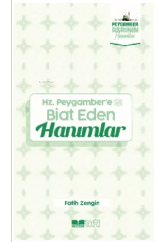Hz Peygamber'e Biat Eden Hanımlar