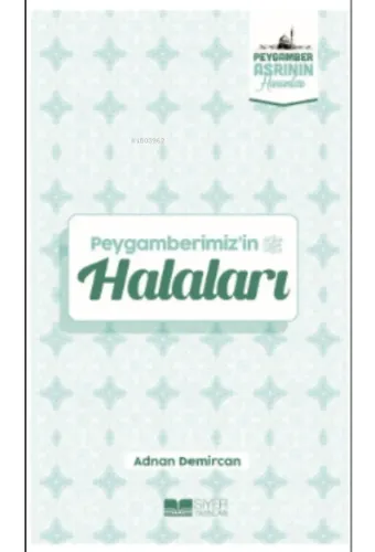 Peygamberimiz 'in Halaları