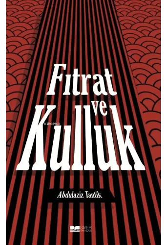 Fıtrat Ve Kulluk