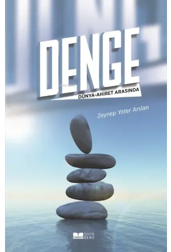 Denge;Dünya-Ahiret Arasında