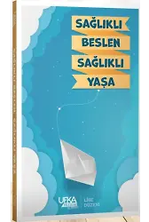 Sağlıklı Beslen Sağlıklı Yaşa