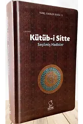 Kütüb-i Sitte;Seçilmiş Hadisler