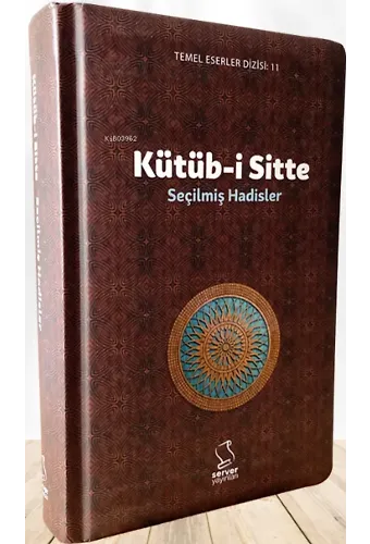 Kütüb-i Sitte;Seçilmiş Hadisler