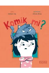 Komik mi?