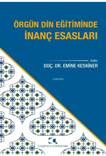 Örgün Din Eğitiminde İnanç Esasları