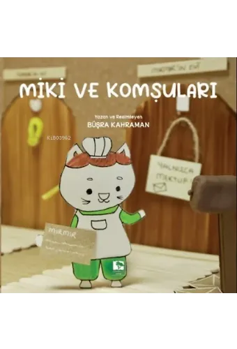 Miki ve Komşuları