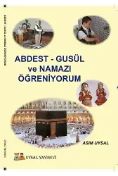 Abdest Gusül ve Namazı Öğreniyorum