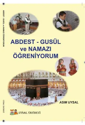 Abdest Gusül ve Namazı Öğreniyorum
