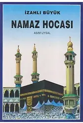 İzahlı Büyük Namaz Hocası