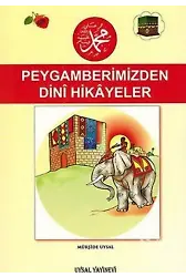 Peygamberimizden Dinî Hikâyeler 7 Yaş ve Üstü (Orta Boy)