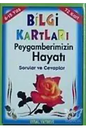 Bilgi Kartları 4 (6-15 Yaş) Peygamberimizin Hayatı Sorular ve Cevaplar