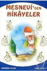 Mesnevi'den Hikayeler ve Öğütler 10 Yaş ve Üstü