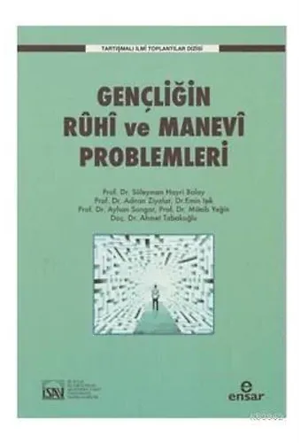 Gençliğin Ruhi ve Manevi Problemleri Tartışmalı İlmi Toplantılar Dizisi