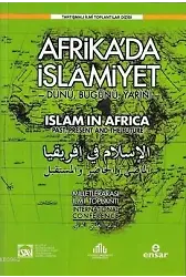 Afrikada İslamiyet Dünü, Bugünü, Yarını