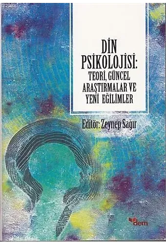 Din Psikolojisi Teori, Güncel Araştırmalar ve Yeni Eğilimler