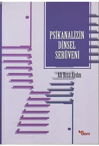 Psikanalizin Dinsel Serüveni