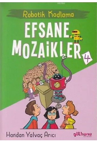 Efsane Mozaikler 4 - Robotik Kodlama