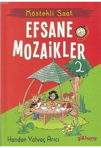Efsane Mozaikler 2 - Köstekli Saat
