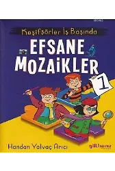 Efsane Mozaikler 1 - Keşifşörler İş Başında