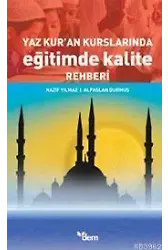 Yaz Kur´an Kurslarında Eğitimde Kalite Rehberi