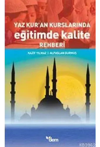 Yaz Kur´an Kurslarında Eğitimde Kalite Rehberi
