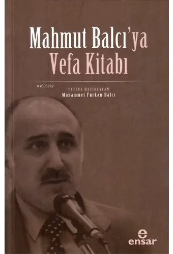 Mahmut Balcı’ya Vefa Kitabı