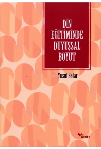 Din Eğitiminde Duyuşsal Boyut