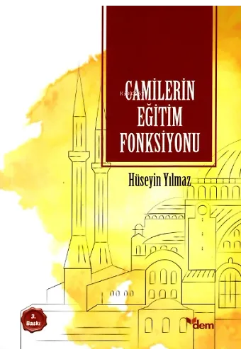 Camilerin Eğitim Fonksiyonu