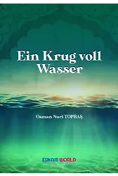 Eın Krug Voll Wasser Aus Den Gärten Des Mathnawî