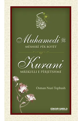 Muhamedi Mëshirë Për Botët Kurani Mrekulli E Përjetshme