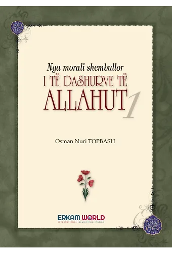 Nga Morali Shembullor I Të Dashurve Të Allahut - 1